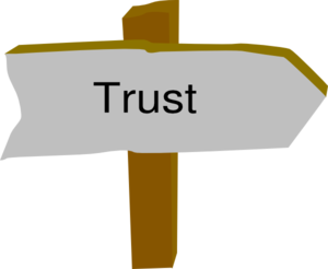 Sign that says Trust